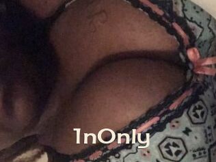 1nOnly