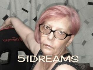 51DREAMS Big Dicks Round Ass