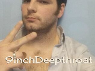 9inchDeepthroat