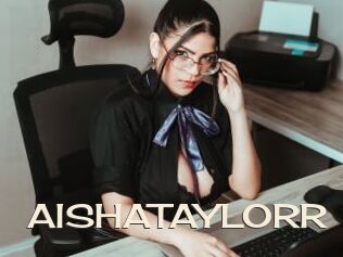 AISHATAYLORR