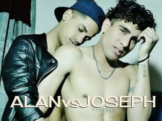 ALANvsJOSEPH