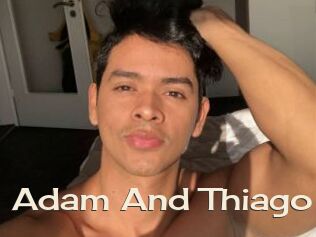 Adam_And_Thiago