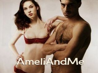 AmeliAndMe