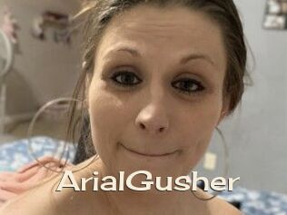 ArialGusher