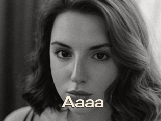 Aaaa
