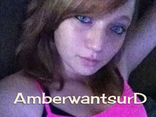 AmberwantsurD