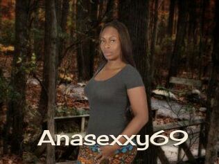 Anasexxy69