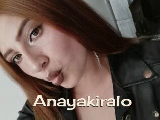 Anayakiralo