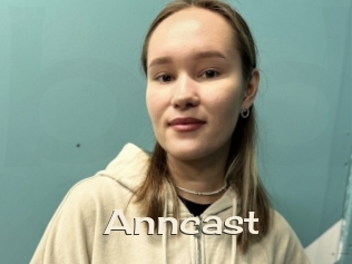 Anncast