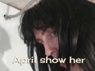 april_show_her Big Dicks Round Ass