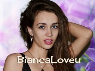 BiancaLoveu