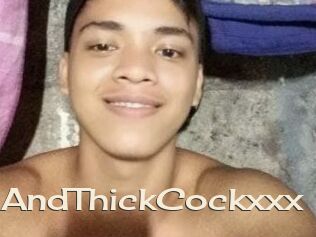 BigFatAndThickCockxxx