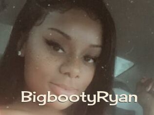 BigbootyRyan