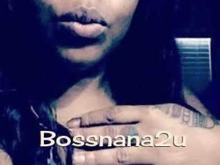 Bossnana2u
