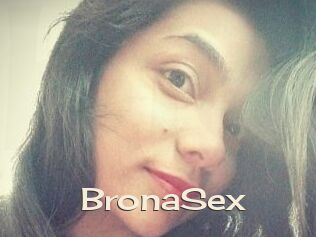 BronaSex