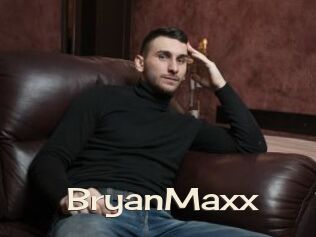 BryanMaxx