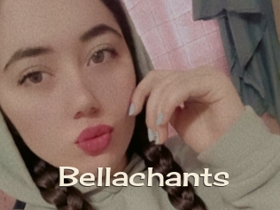 Bellachants