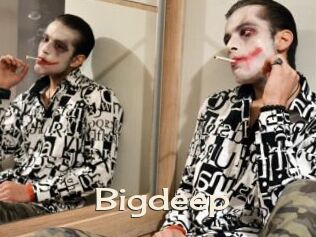 Bigdeep