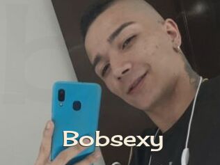 Bobsexy