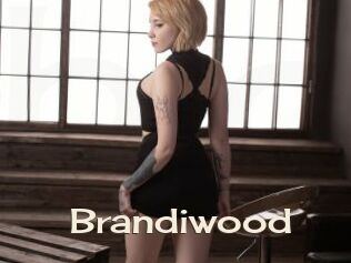 Brandiwood