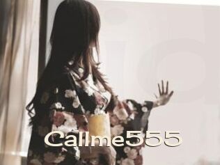 Callme555