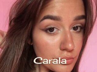 Carala