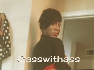 Casswithass