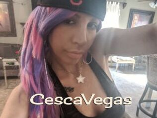 CescaVegas