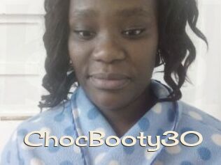 ChocBooty30