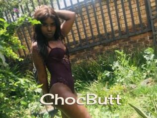 ChocButt