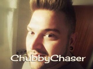 ChubbyChaser