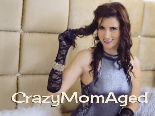 CrazyMomAged