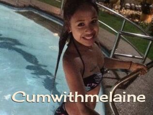 Cumwithmelaine