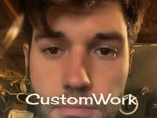 CustomWork