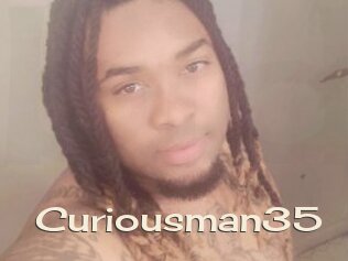 Curiousman35