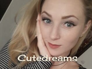 Cutedreams