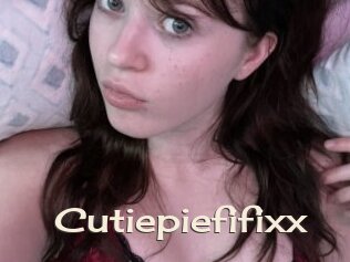 Cutiepiefifixx