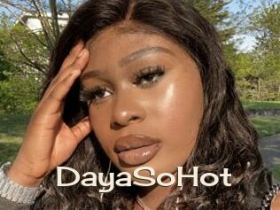 DayaSoHot