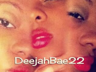 DeejahBae22