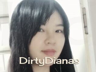 DirtyDianas