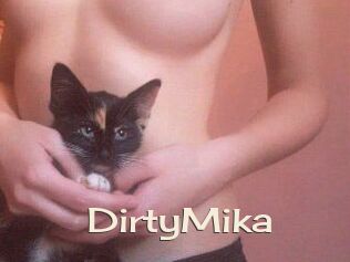 DirtyMika