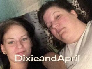 DixieandApril