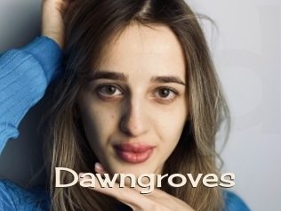 Dawngroves