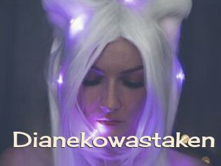 Dianekowastaken