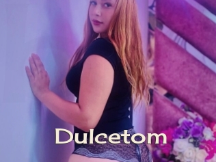 Dulcetom