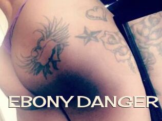 EBONY_DANGER
