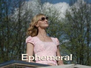 Ephemeral