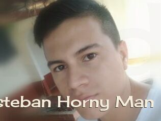 Esteban_Horny_Man