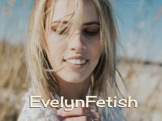 EvelynFetish