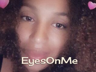 EyesOnMe